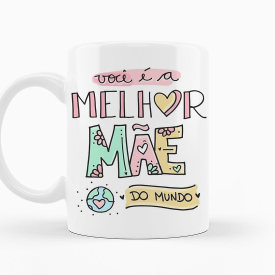 Caneca dia das Mães Caneca dia das Mães